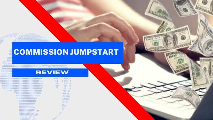All You Need To Know About Commission Jumpstart Review